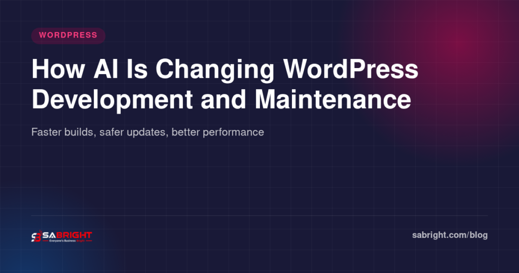 How AI Is Changing WordPress Development and Maintenance
